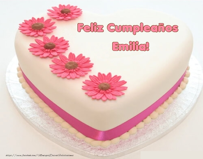 Felicitaciones de cumpleaños -  Feliz Cumpleaños Emilia! - Tartas