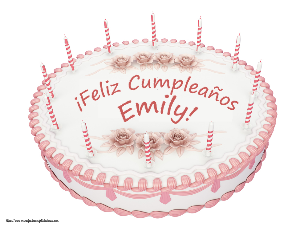 Felicitaciones de cumpleaños -  ¡Feliz Cumpleaños Emily! - Tartas