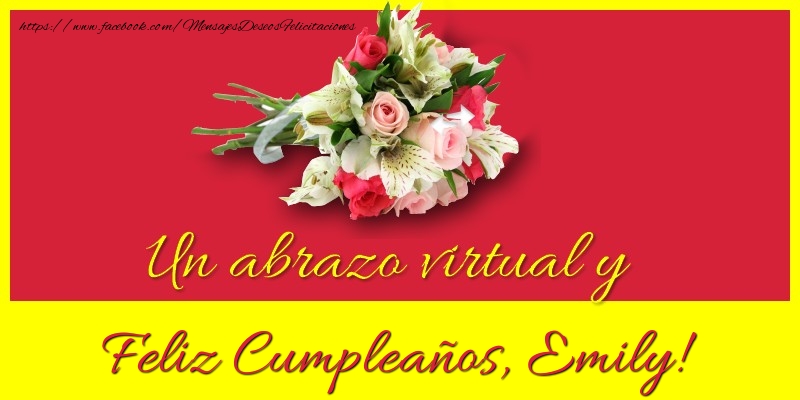 Felicitaciones de cumpleaños - Ramo De Flores | Feliz Cumpleaños, Emily!