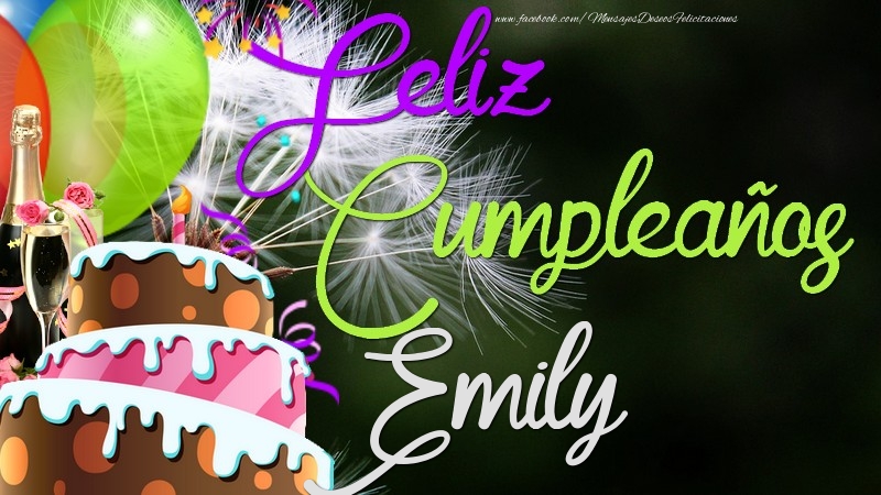 Felicitaciones de cumpleaños - Champán & Globos & Tartas | Feliz Cumpleaños, Emily