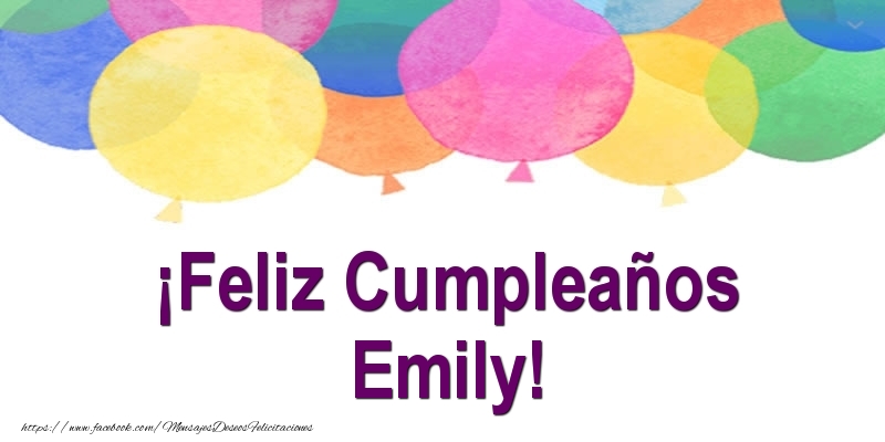  Felicitaciones de cumpleaños - Globos | ¡Feliz Cumpleaños Emily!