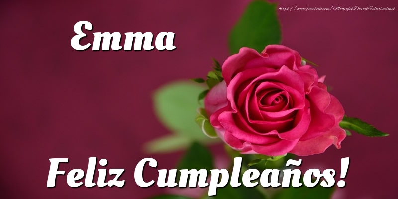 Felicitaciones de cumpleaños - Emma Feliz Cumpleaños!