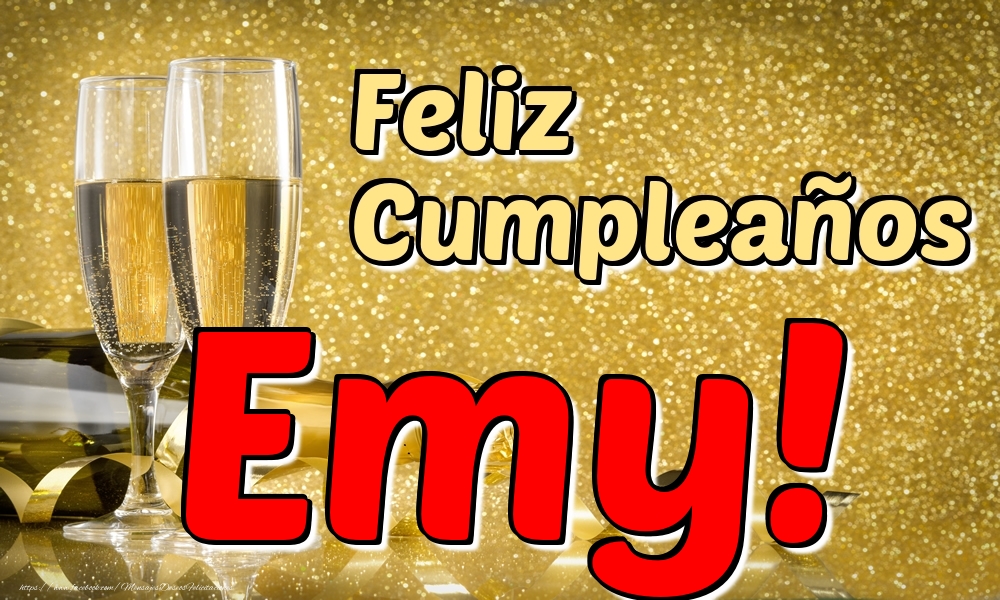 Felicitaciones de cumpleaños - Champán | Feliz Cumpleaños Emy!