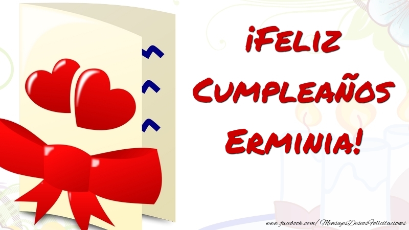 Felicitaciones de cumpleaños - Corazón | ¡Feliz Cumpleaños Erminia