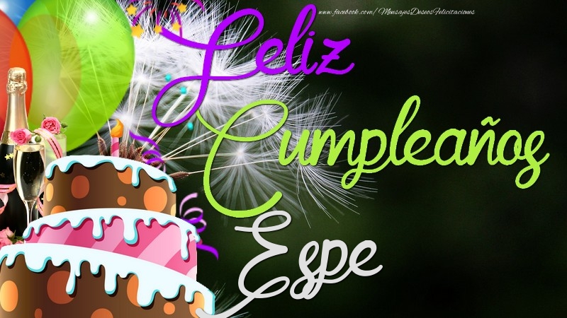 Felicitaciones de cumpleaños - Feliz Cumpleaños, Espe