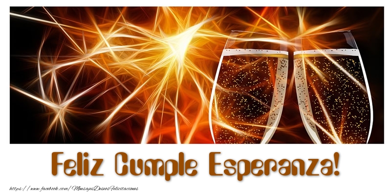 Felicitaciones de cumpleaños - Champán | Feliz Cumple Esperanza!