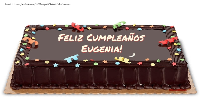 Felicitaciones de cumpleaños - Feliz Cumpleaños Eugenia!