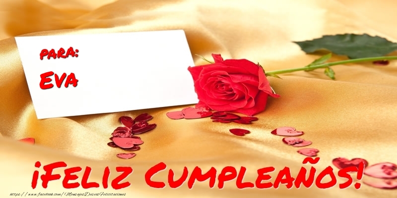 Felicitaciones de cumpleaños - Corazón & Rosas | para: Eva ¡Feliz Cumpleaños!