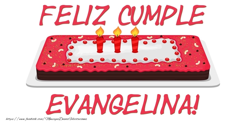 Felicitaciones de cumpleaños - Feliz Cumple Evangelina!