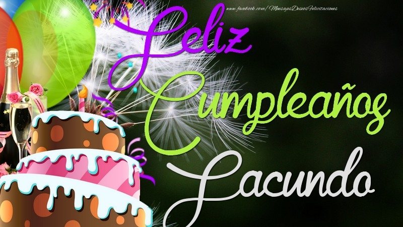 Felicitaciones de cumpleaños - Champán & Globos & Tartas | Feliz Cumpleaños, Facundo