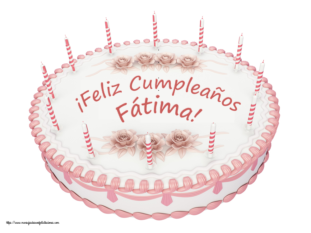 Felicitaciones de cumpleaños - ¡Feliz Cumpleaños Fátima! - Tartas
