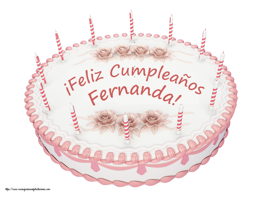 Felicitaciones de cumpleaños - ¡Feliz Cumpleaños Fernanda! - Tartas