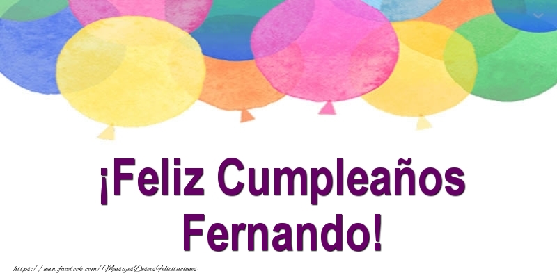 Felicitaciones de cumpleaños - ¡Feliz Cumpleaños Fernando!