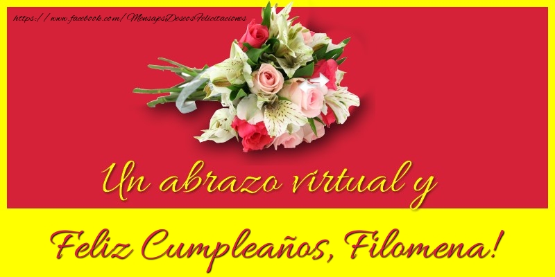 Felicitaciones de cumpleaños - Ramo De Flores | Feliz Cumpleaños, Filomena!