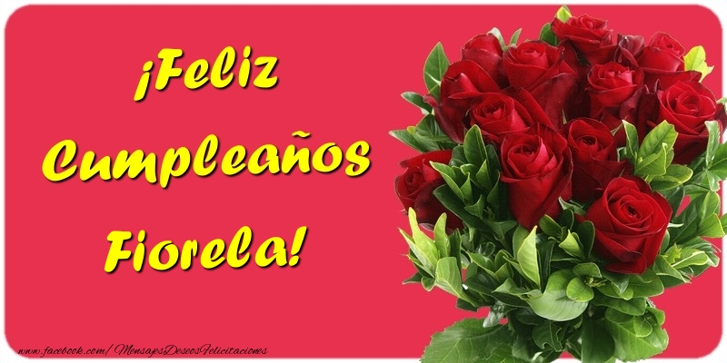 Felicitaciones de cumpleaños - Rosas | ¡Feliz Cumpleaños Fiorela