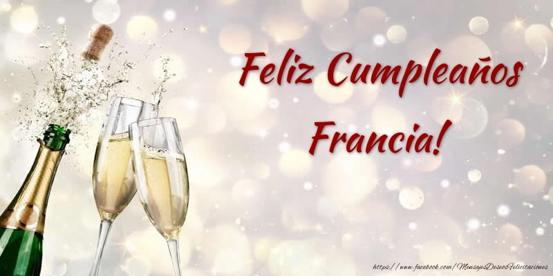 Felicitaciones de cumpleaños - Champán | Feliz Cumpleaños Francia!