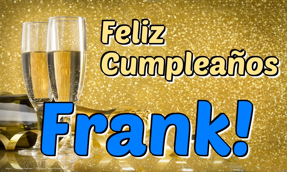 Felicitaciones de cumpleaños - Feliz Cumpleaños Frank!