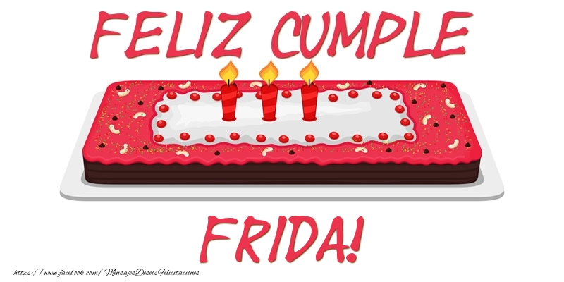 Felicitaciones de cumpleaños - Feliz Cumple Frida!