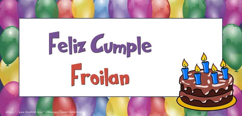 Felicitaciones de cumpleaños - Feliz Cumple Froilan
