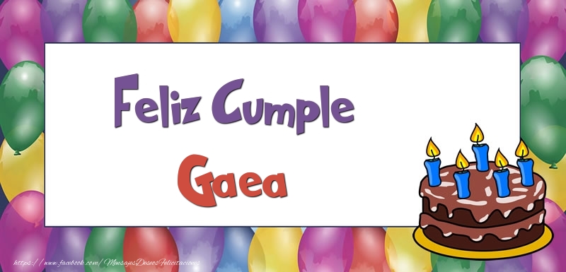 Felicitaciones de cumpleaños - Feliz Cumple Gaea