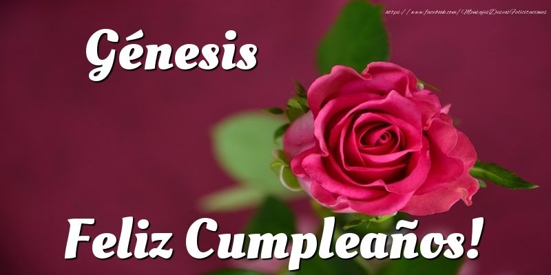 Felicitaciones de cumpleaños - Génesis Feliz Cumpleaños!