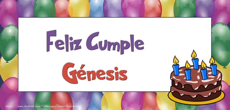 Felicitaciones de cumpleaños - Globos & Tartas | Feliz Cumple Génesis