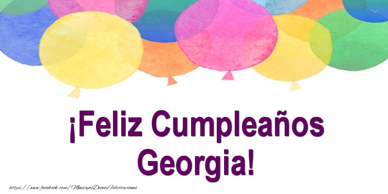 Felicitaciones de cumpleaños - ¡Feliz Cumpleaños Georgia!