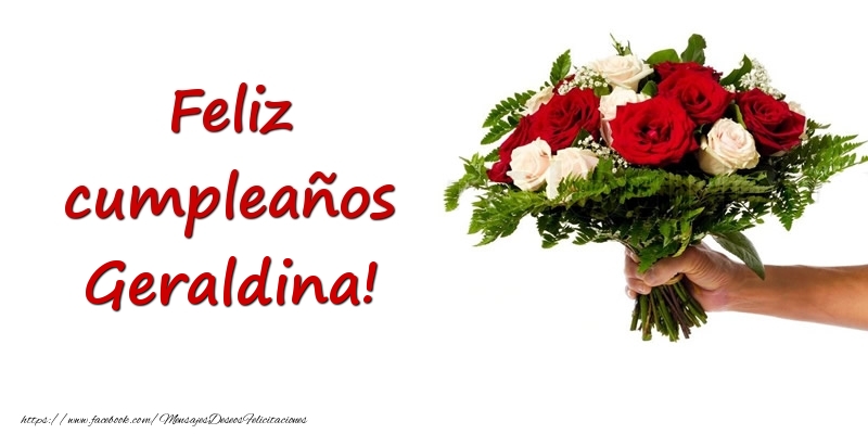 Felicitaciones de cumpleaños -  Ramo de flores de feliz cumpleaños Geraldina!