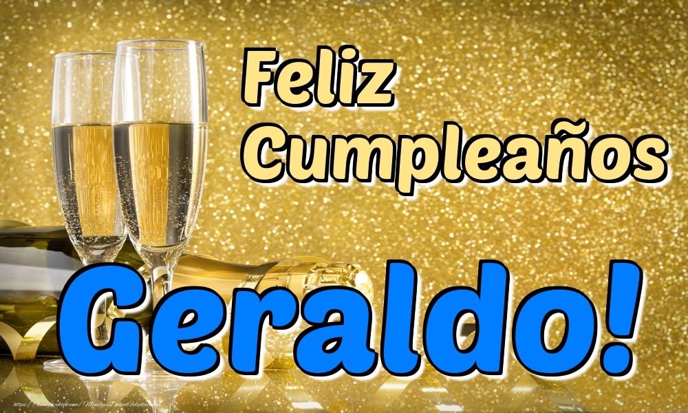 Felicitaciones de cumpleaños - Champán | Feliz Cumpleaños Geraldo!