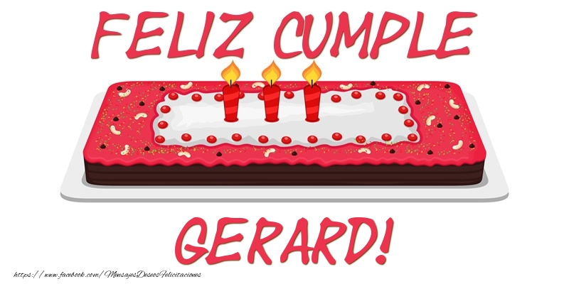 Felicitaciones de cumpleaños - Feliz Cumple Gerard!