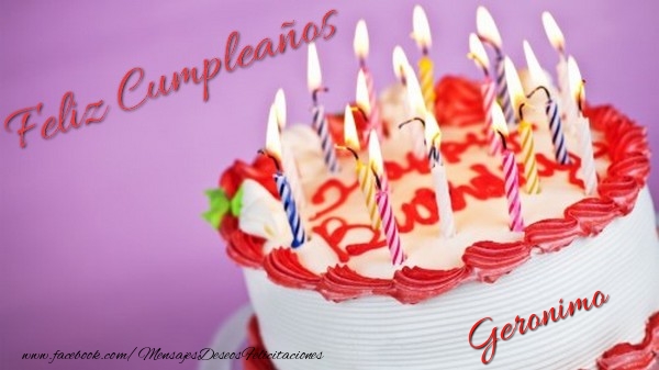 Felicitaciones de cumpleaños - Feliz cumpleaños, Geronimo!