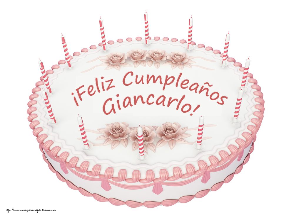 Felicitaciones de cumpleaños -  ¡Feliz Cumpleaños Giancarlo! - Tartas