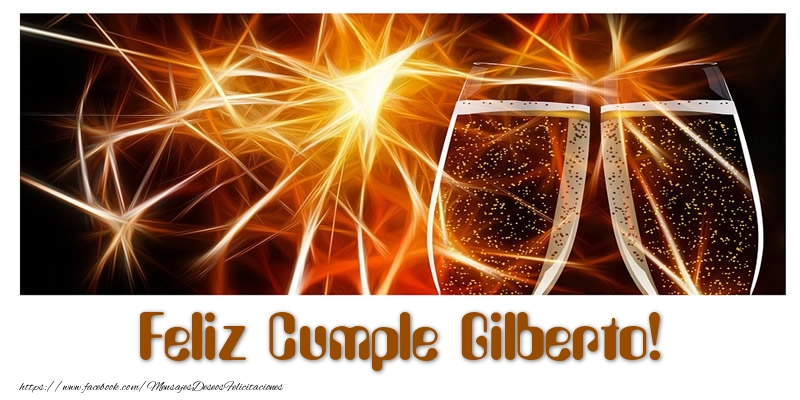 Felicitaciones de cumpleaños - Champán | Feliz Cumple Gilberto!