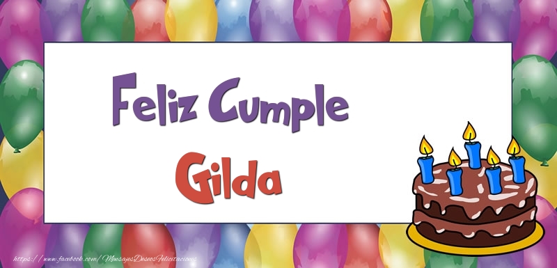 Felicitaciones de cumpleaños - Globos & Tartas | Feliz Cumple Gilda