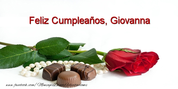 Felicitaciones de cumpleaños - Rosas | Feliz Cumpleaños, Giovanna