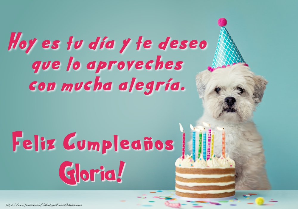 Felicitaciones de cumpleaños - Perrito con tarta: Feliz Cumpleaños Gloria!