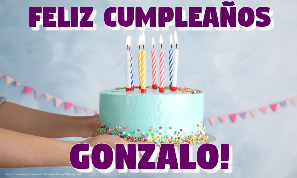 Felicitaciones de cumpleaños - Feliz Cumpleaños Gonzalo!