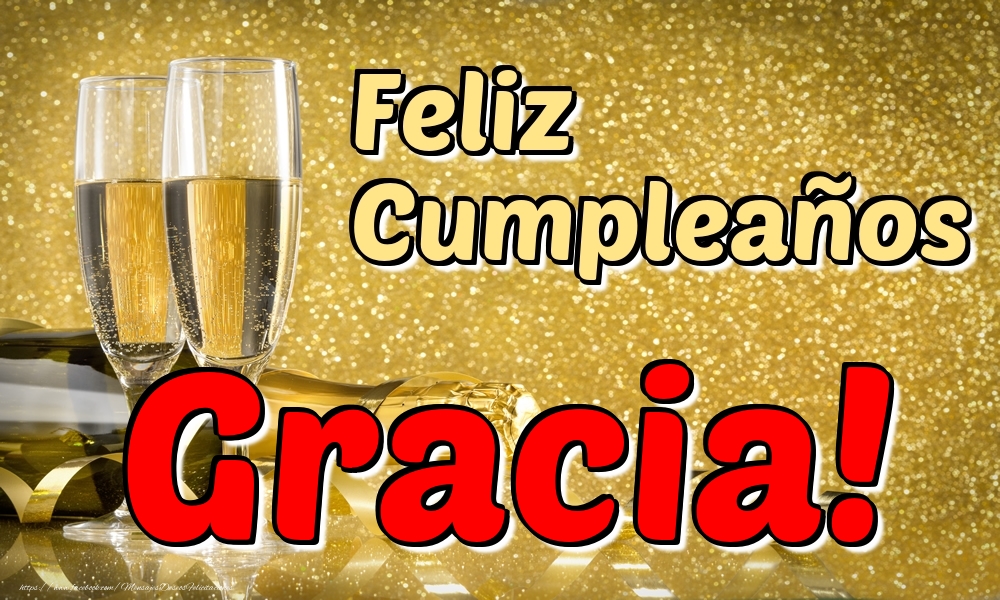 Felicitaciones de cumpleaños - Champán | Feliz Cumpleaños Gracia!