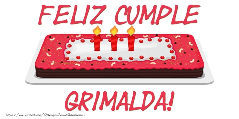Felicitaciones de cumpleaños - Tartas | Feliz Cumple Grimalda!
