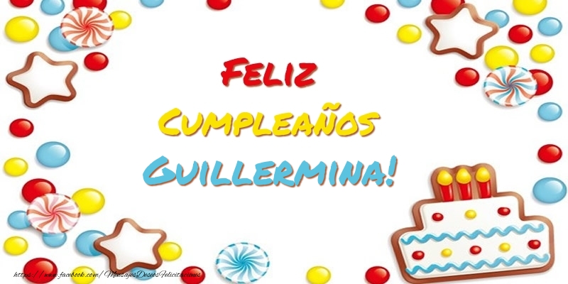 Felicitaciones de cumpleaños - Cumpleaños Guillermina