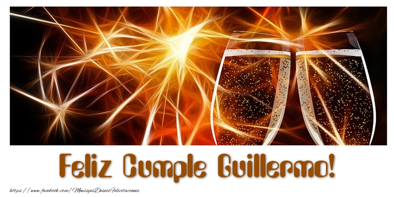Felicitaciones de cumpleaños - Champán | Feliz Cumple Guillermo!