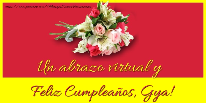 Felicitaciones de cumpleaños - Ramo De Flores | Feliz Cumpleaños, Gya!
