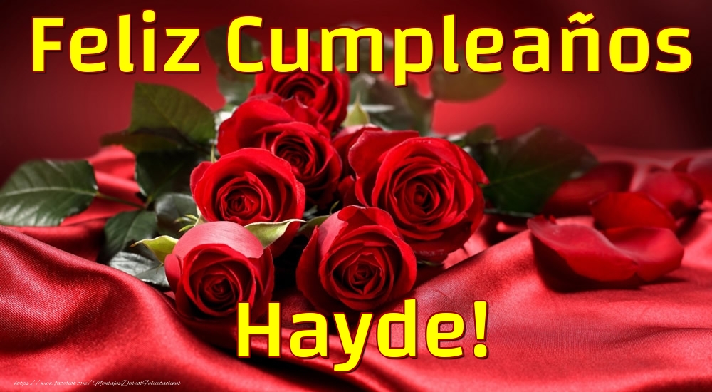 Felicitaciones de cumpleaños - Rosas | Feliz Cumpleaños Hayde!