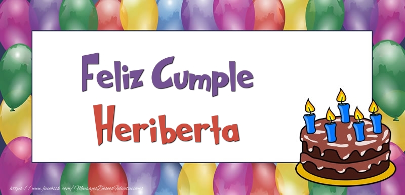 Felicitaciones de cumpleaños - Feliz Cumple Heriberta
