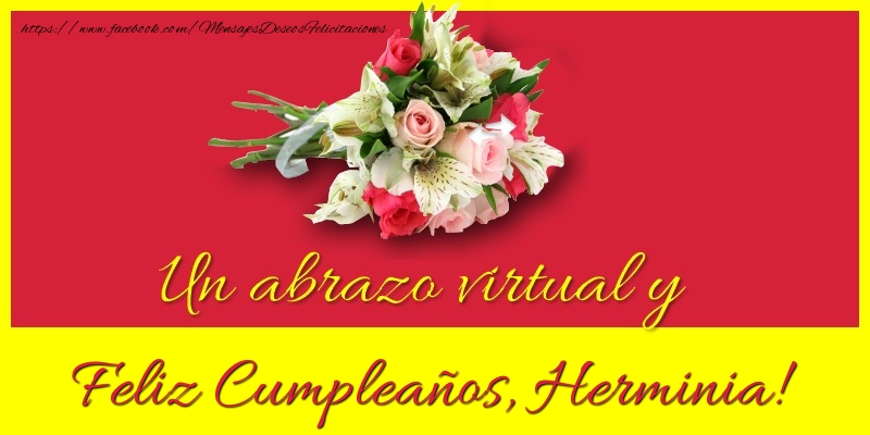 Felicitaciones de cumpleaños - Ramo De Flores | Feliz Cumpleaños, Herminia!