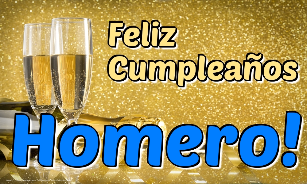 Felicitaciones de cumpleaños - 🥂🍾 Champán | Feliz Cumpleaños Homero!