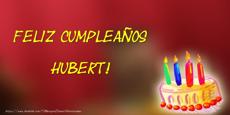 Felicitaciones de cumpleaños - Tartas | Feliz cumpleaños Hubert!