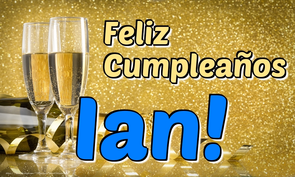Felicitaciones de cumpleaños - Feliz Cumpleaños Ian!