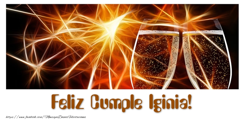 Felicitaciones de cumpleaños - Champán | Feliz Cumple Iginia!