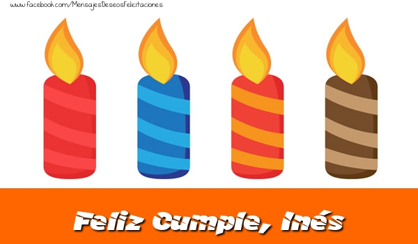 Felicitaciones de cumpleaños - Vela | Feliz Cumpleaños, Inés!